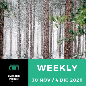 Ascoltando Podcast 30NOV-4DIC 2020