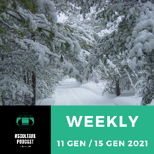 Ascoltando Podcast 11-15 Gen 2021