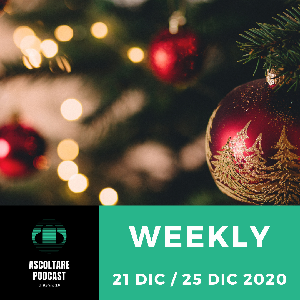 Ascoltando Podcast 21-25 Dic 2020