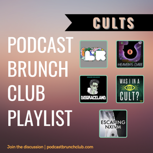 CULTS: Podcast Brunch Club playlist (Dec 2022)