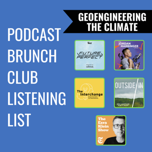 GEOENGINEERING THE CLIMATE: PBC playlist (10/21)
