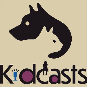 Kidcasts: Pets