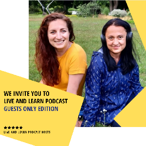 Live and Learn Podcast guests