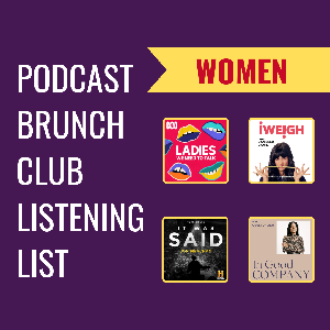 WOMEN: Podcast Brunch Club playlist (March 2021)