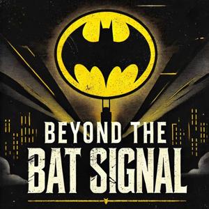 @BeyondtheBatSignal