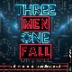 @THREEMENONEFALL