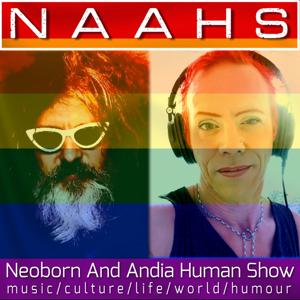 @NeobornAndAndiaHumanShow