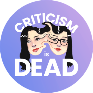 @criticismisdead