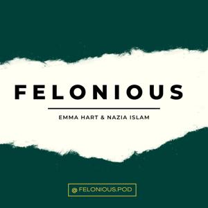 @felonious.pod