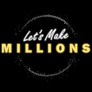 @letsmakemillions