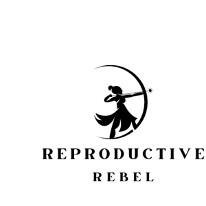 @reproductiverebelpodcast