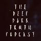 @deep_dark_truth