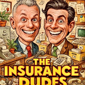@theinsurancedudespodcast