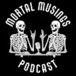 @mortal_musings_podcast