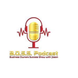 @BOSSPodcastwithJason