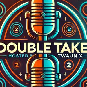 @Double-Take-Podcast