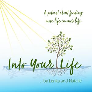 @intoyourlifepodcast