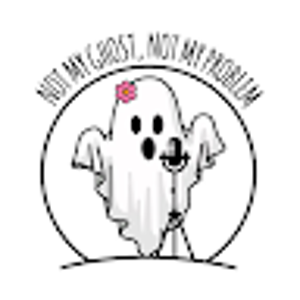 @not_my_ghost_not_my_problem