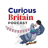 Curious Britain Podcast